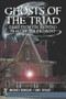 Ghosts of the Triad: (Tales from the Haunted Heart of the Piedmont) by Michael Renegar, Amy Spease, 9781609491406