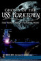 Ghosts of the USS Yorktown: (The Phantoms of Patriots Point) by Bruce Orr, 9781609497811