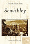 Sewickley by Sewickley Valley Historical Society, 9780738545554