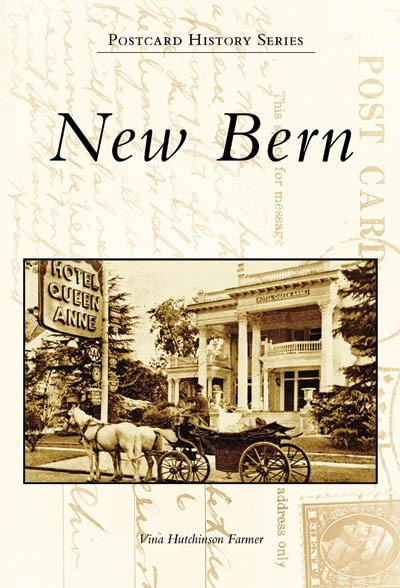 New Bern - 9780738552729 by Vina Hutchinson Farmer, 9780738552729
