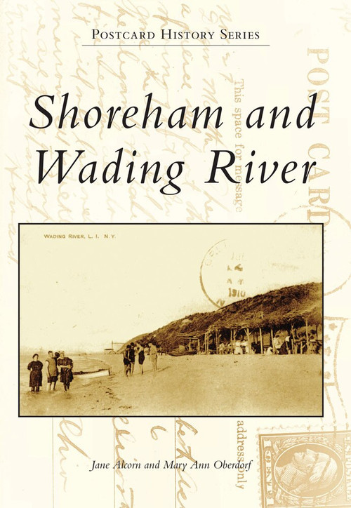 Shoreham and Wading River by Jane Alcorn, Mary Ann Oberdorf, 9780738592459