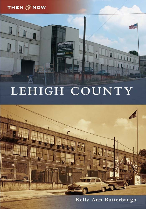 Lehigh County by Kelly Ann Butterbaugh, 9780738574134