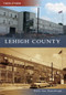 Lehigh County by Kelly Ann Butterbaugh, 9780738574134