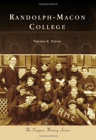 Randolph-Macon College by Virginia E. Young, 9780738587141
