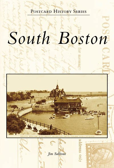 South Boston - 9780738555287 by Jim Sullivan, 9780738555287
