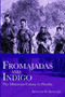 Fromajadas and Indigo: (The Minorcan Colony in Florida) by Kenneth H. Beeson Jr., 9781596291133