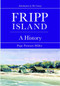 Fripp Island: (A History) by Page Putnam Miller, Pat Conroy, 9781596291690