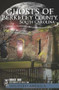 Ghosts of Berkeley County, South Carolina by Bruce Orr, 9781609494179