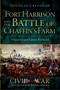 Fort Harrison and the Battle of Chaffin's Farm: (To Surprise and Capture Richmond) by Douglas Crenshaw, 9781609495817