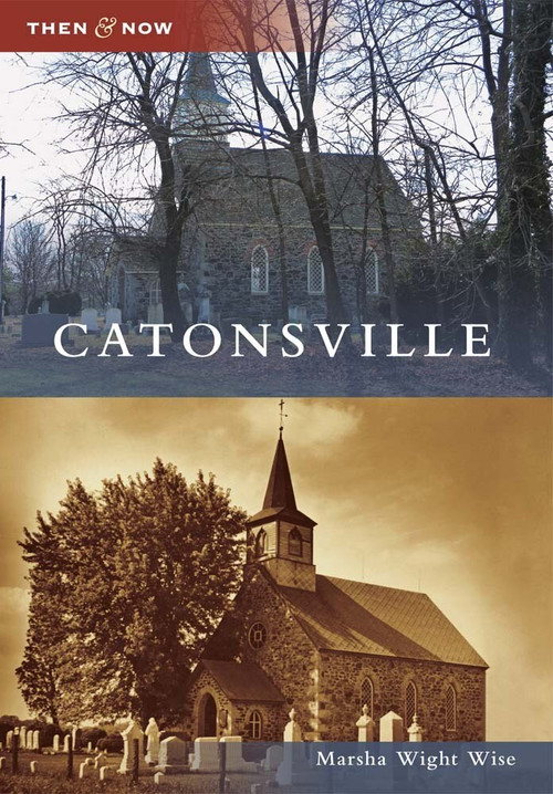 Catonsville - 9780738586250 by Marsha Wight Wise, 9780738586250