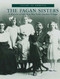 Fagan Sisters, The: (A History of Life in a New York Country Village) by Elinor Mettler, 9780738502830