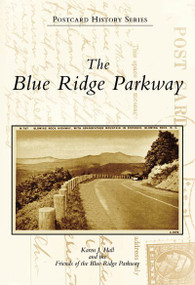 Blue Ridge Parkway, The by Karen J. Hall, 9780738542249
