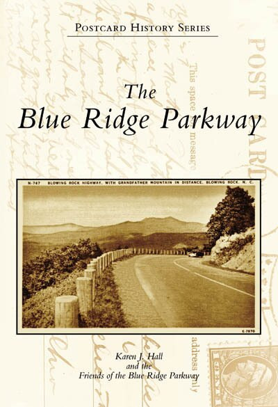 Blue Ridge Parkway, The by Karen J. Hall, 9780738542249