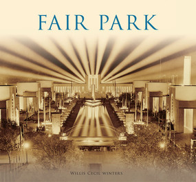 Fair Park by Willis Cecil Winters, 9780738579399
