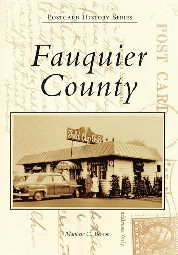 Fauquier County by Matthew C. Benson, 9780738586175