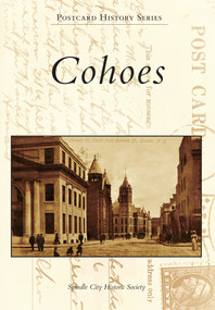 Cohoes by Spindle City Historic Society, 9781467121293