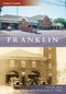 Franklin - 9780738562964 by Alan R. Earls, Rep. James E. Vallee, 9780738562964