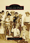 Oakland Park by Anne Sallee, Oakland Park Historical Society, 9780738567617