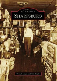 Sharpsburg by Vernell Doyle, Tim Doyle, 9780738568058