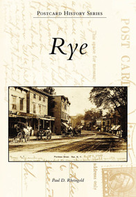 Rye by Paul D. Rheingold, 9780738572000