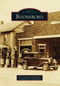 Boonsboro by Tim Doyle, Doug Bast, Foreword by Nora Roberts, 9780738592398