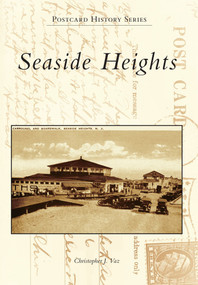 Seaside Heights by Christopher J. Vaz, 9780738572482