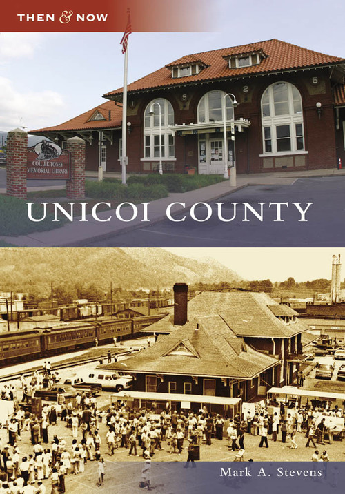 Unicoi County by Mark A. Stevens, 9780738567150