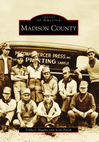 Madison County - 9780738567792 by Linda J. Higgins, Scott Parish, 9780738567792