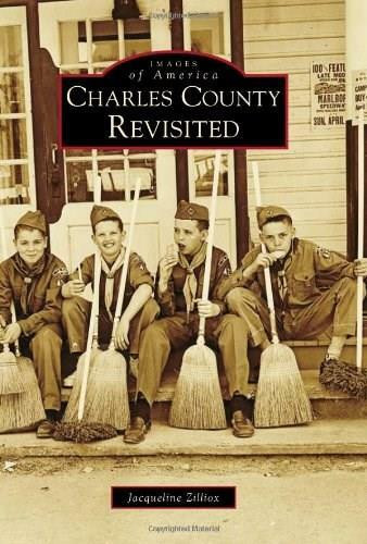 Charles County Revisited by Jacqueline Zilliox, 9780738567709