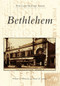 Bethlehem - 9780738575704 by William G. Weiner Jr., Karen M. Samuels, 9780738575704