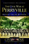 The Civil War at Perryville: (Battling for the Bluegrass) by Christopher L. Kolakowski, 9781596296725