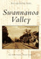 Swannanoa Valley by Mary McPhail Standaert, Joseph Standaert, 9781467121798