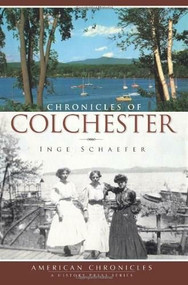 Chronicles of Colchester by Inge Schaefer, 9781596296220