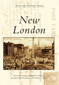 New London - 9781467123754 by Lawrence Keating, Catherine Keating, Paul Foley, Timothy F. Foley, 9781467123754