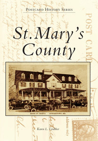 St. Mary's County by Karen L. Grubber, 9781467123396