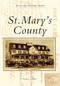 St. Mary's County by Karen L. Grubber, 9781467123396