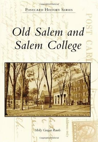 Old Salem and Salem College by Molly Grogan Rawls, 9780738586632