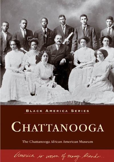 Chattanooga by The Chattanooga African American Museum, 9780738518435