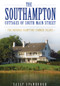 The Southampton Cottages of South Main Street: (The Original Hamptons Summer Colony) by Sally Spanburgh, 9781626192911