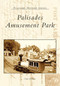 Palisades Amusement Park by Vince Gargiulo, 9780738538624