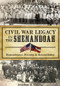 Civil War Legacy in the Shenandoah: (Remembrance, Reunion and Reconciliation) by Jonathan A. Noyalas, 9781626198883