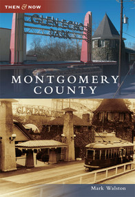Montgomery County - 9780738587578 by Mark Walston, 9780738587578