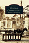 Central Connecticut State University by George R. Muirhead, 9780738501604