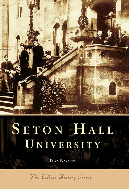 Seton Hall University by Tova Navarra, 9780738500621