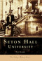 Seton Hall University by Tova Navarra, 9780738500621