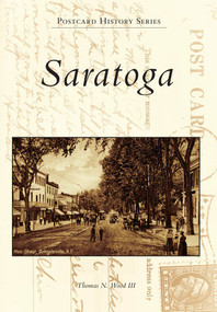Saratoga by Thomas N. Wood III, 9780738573274