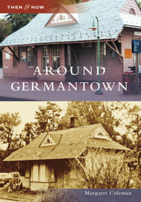 Around Germantown by Margaret Coleman, 9780738554167