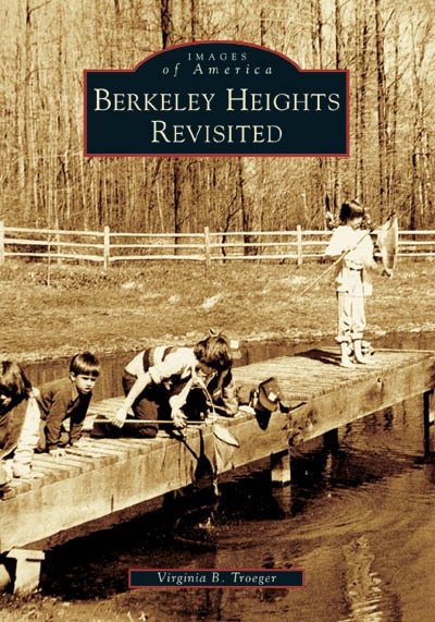 Berkeley Heights Revisited by Virginia B. Troeger, 9780738537528