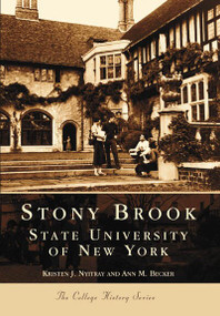 Stony Brook: (State University of New York) by Kristen J. Nyitray, Ann M. Becker, 9780738510729