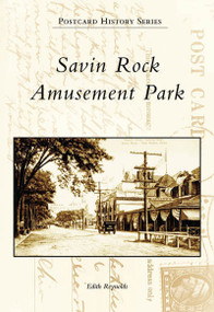 Savin Rock Amusement Park by Edith Reynolds, 9780738544762